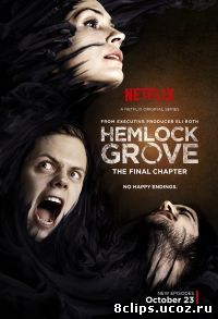 Хемлок Гроув (2015) 3 сезон