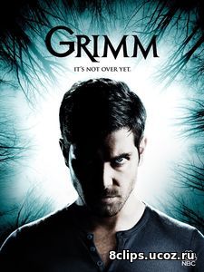 Гримм (2017) 6 сезон