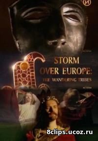 Кочевники. Гроза над Европой (2002)
